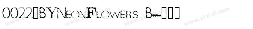 0022_BYNeonFlowers B字体转换